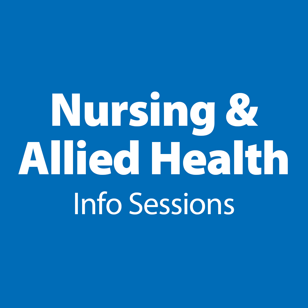 Nursing & Allied Health info sessions