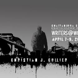 Poster with a silhouette figure, Chattanooga bridge, city skyline, and text for Writers@Work April 7–9, 2026 featuring Christian J. Collier