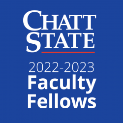 Chattanooga State Awards 22–23 Faculty Fellows ChattState 2022–2023 Faculty Fellows on a blue background